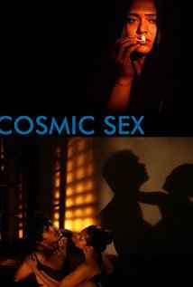 Cosmic Sex 2015 full movie download